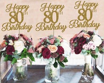 21st Birthday Centerpieces, 90th Birthday Centerpiece, 100th Birthday Party Decorations, 60th Birthday Centerpieces, 40th Birthday Centerpieces, 90th Birthday Party Decorations, 70th Birthday Parties Decorations, 80th Birthday Party Decorations, 50th Birthday Centerpieces