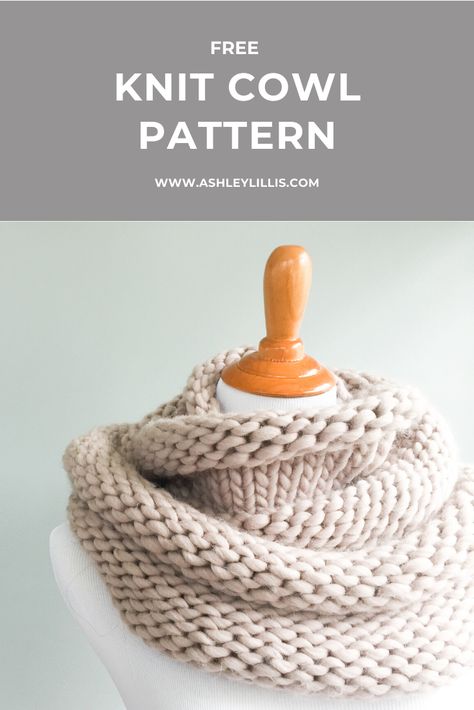 Simple Knit + Purl Cowl Pattern (Free) — Ashley Lillis Knitted Hat And Cowl Pattern, Free Knit Snood Pattern, Neck Cowl Knitted, Super Bulky Knit Cowl Pattern Free, Cowl Scarf Knitting Pattern Free, Simple Cowl Knit Pattern, Beginner Knit Cowl Pattern Free, Cowl Knitting Patterns Free Chunky, Cowl Neck Scarf Knitting Pattern