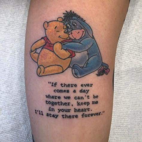 Tattoo Ideas That Mean Something, Winnie The Pooh Tattoos Quotes, Winnie The Pooh Quotes Tattoo Ideas, Disney Tattoos Winnie The Pooh, Tattoo Ideas Winnie The Pooh, Winnie The Pooh Quotes Tattoo, Winnie The Pooh And Friends Tattoo, Winnie The Pooh Tattoo Quotes, Tatts For Women Tattoo Ideas