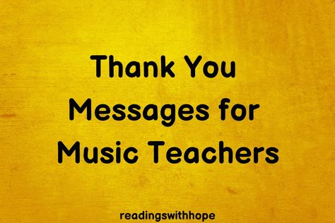 Express your gratitude to your mentor with these heartfelt thank you messages for a music teacher. Find the perfect words to show appreciation for their guidance . Thank You For The Music Quotes, Music Teacher Quotes Thank You, Piano Teacher Quotes, Music Teacher Appreciation Gifts, Orchestra Teacher, Choir Teacher, Teacher Appreciation Quotes, Violin Teacher, Band Teacher