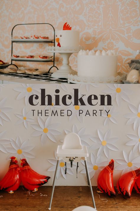 Chicken Balloon Decoration, Spring Chicken Party Theme, Fried Chicken Birthday Party, Kfc Party Theme, Chicken Wedding Theme, Chicken Party Food Ideas, Chicken Coop Party Decor, Chicken Second Birthday, Chicken Cupcakes Birthday