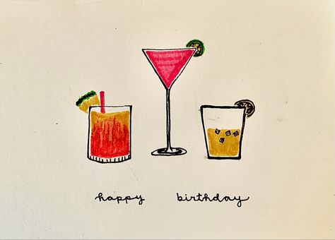 cocktail glasses. martini glass. art. drawing. pink. orange. yellow. watercolor. fine line. marker. happy birthday. birthday card. 21. 21st birthday. homemade. hand drawn. 21 Birthday Card Boyfriend, Cocktail Birthday Card, Diy 21st Birthday Cards, 21st Birthday Card Ideas, Silly Paintings, 21 Birthday Card, Birthday Card Hand Drawn, Cocktails Birthday, 21st Birthday Card