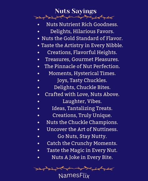 Nuts Sayings Catchy Taglines, Contents Page Design, Slogan Writing, Wholesome Snacks, Food Ads, Content Page, Comedy Show, Marketing Tools, Page Design