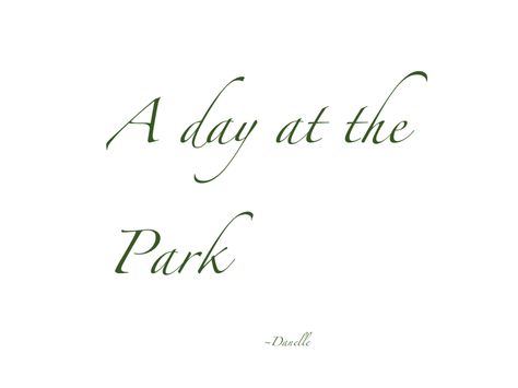 Park Quotes, Word Inspiration, Outdoorsy Girl, Day At The Park, Dark Jokes, Park In New York, Travel Music, Summer Romance, It's Raining