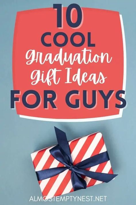 Unique and fun graduation gifts for guys. Find meaningful graduation gifts for boys as they graduate from high school. #almostemptynest #graduationgifts #graduation Cheap Graduation Gifts, Inexpensive Graduation Gifts, Meaningful Graduation Gifts, Boyfriend Graduation Gift, Thoughtful Graduation Gifts, High School Grad Gifts, Graduation Gifts For Boys, Graduation Gifts For Guys, College Grad Gifts