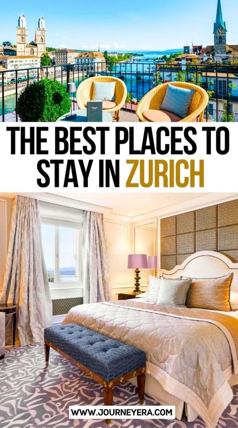 The Best Places to Stay in Zurich Zurich Hotels, Overwater Bungalow All Inclusive, Hotels In Switzerland, Switzerland Places To Visit, Places To Visit In Switzerland, Summer Places, Switzerland Winter, Zurich Travel, Switzerland Summer