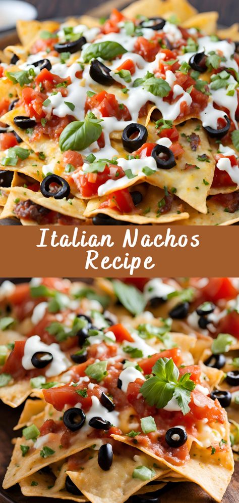 Italian Nachos Recipe | Cheff Recipes Italian Nachos With Wonton Chips, Zios Italian Nachos Recipe, Dairy Free Italian Appetizers, Nachos Toppings Ideas, Nachos Chips Recipe, Italian Nachos Recipe, Nacho Chips Recipe, Mediterranean Nachos, Italian Nachos