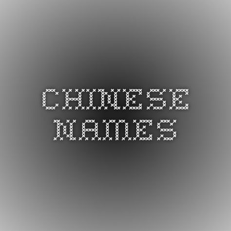 Chinese Names Chinese Names Female, Chinese Boy Names, Chinese Interior Design, List Of Names, Chinese Interior, Chinese Name, Writing Stuff, Chinese Boy, Dream Board