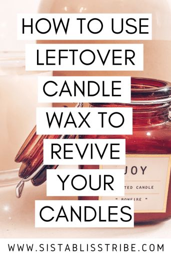 Leftover Candle Jars, Reuse Candle Wax, Candle Wax Crafts, Leftover Candle Wax, Leftover Candle, Candle Reuse, Old Candle Jars, Wax Candles Diy, Finding A New Hobby