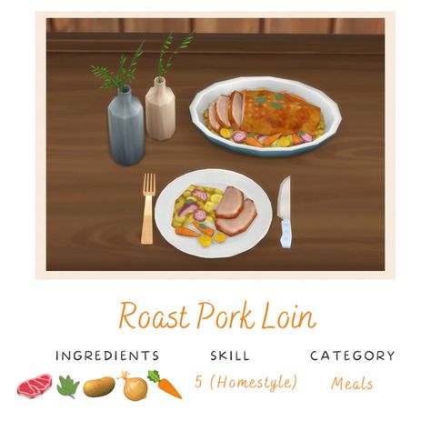 Roast Pork Loin | TianaSims Sims 4 Cc Drinks, Sims 4 Cooking Mod, Sims 4 Recipes, Sims 4 Custom Food, Sims 4 Food Cc, Sims Food, Roast Pork Dinner, Roast Pork Loin, Sims 4 Custom Content Patreon