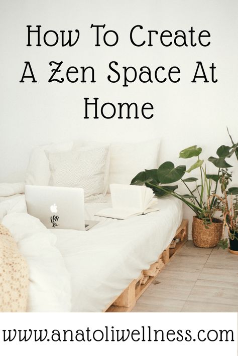 How To Create A Zen Space In Your Home – Anatolí Wellness Calm Environment, Zen Den, Meditation Room Decor, Zen Room, Zen Space, Zen Decor, Relaxation Room, Meditation Space, Yoga Room