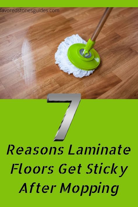 How To Clean Laminate Floors No Streaks, Mopping Laminate Wood Floors, Best Floor Cleaner For Laminate Floors, Mop Laminate Wood Floors, Best Mop Solution For Laminate Floors, Best Vinyl Floor Cleaner, How To Get Rid Of Sticky Floors, Sticky Floors After Mopping, Laminate Flooring That Looks Like Tile