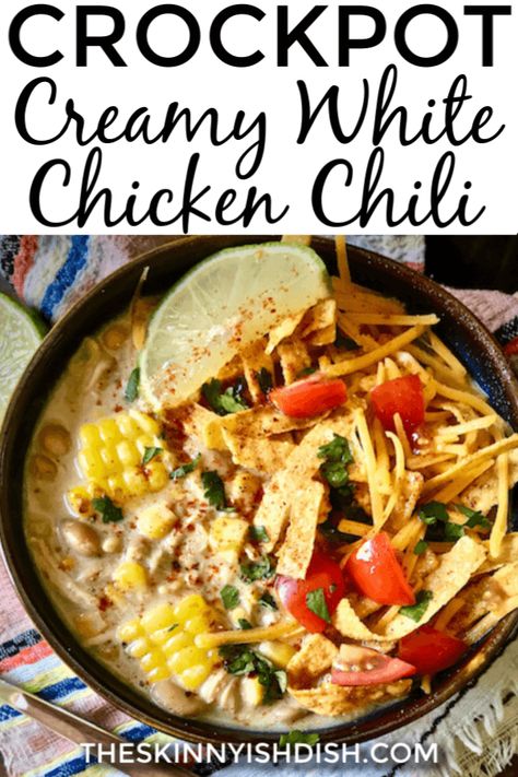 Skinnyish Dish, White Chicken Chili Slow Cooker, Chicken Chili Crockpot, Slow Cooker Chicken Chili, Creamy White Chicken Chili, Crockpot White Chicken Chili, Chili Recipe Crockpot, Crockpot Chili, White Chicken Chili