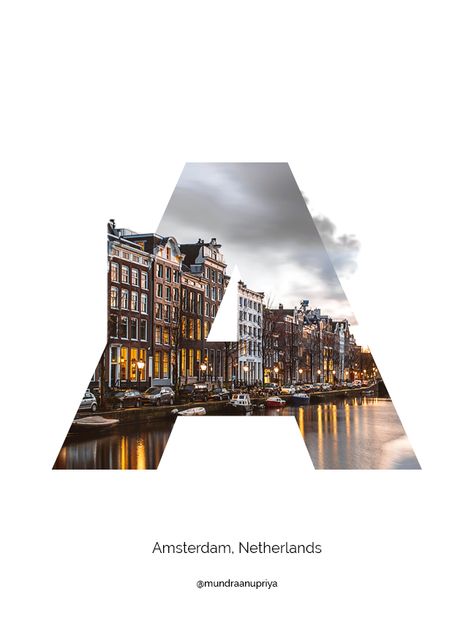 Travel around the world and discover beautiful and magical places from A - Z. Travel to Amsterdam with letter A. Travel Design Poster, Z Typography, Travel To Amsterdam, Travel Graphic Design, Travel Graphics, Letter Poster, Magazine Design Cover, Typography Ideas, Creative Videos