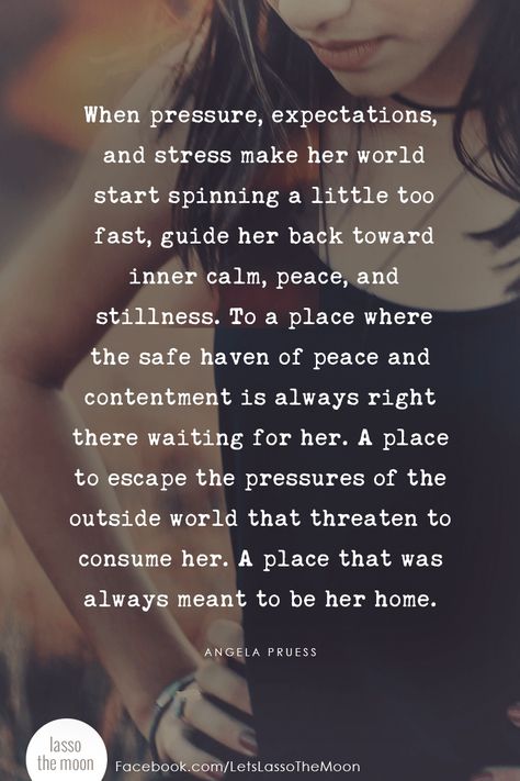 Mindfulness For Teens, Mindfulness Parenting, Pressure Quotes, Expectation Quotes, Home Quote, Waiting For Her, Safe Haven, Parenting Teens, Her World