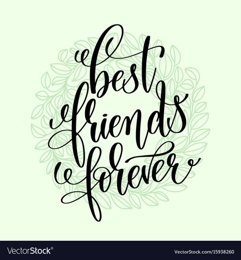 Friends Vector, Quotes About Moving On In Life, Handwritten Lettering, Logo Instagram, Calligraphy Text, Three Best Friends, Best Friends Forever Quotes, Dp For Whatsapp, Whatsapp Dp Images