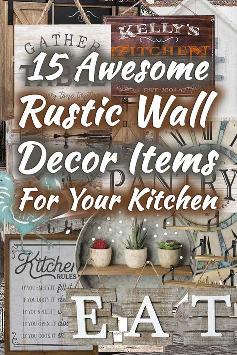 15 Awesome Rustic Wall Decor Items For Your Kitchen. Article by HomeDecorBliss.com #HDB #HomeDecorBliss #homedecor #homedecorideas Wallpaper For Kitchen The Wall Farmhouse, Kitchen Decoration Ideas Wall, Kitchen Craft Ideas Diy Home Decor, Country Kitchen Wall Decor Ideas, Decor For Kitchen Walls, Vintage Kitchen Wall Decor Ideas, Kitchen Wall Collage Ideas, Decorating Kitchen Walls Ideas, Decorate Kitchen Walls Ideas