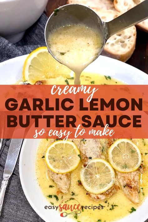 Lemon Garlic Cream Sauce For Fish, Easy Lemon Butter Sauce Pasta, Trout With Garlic Lemon Butter Herb Sauce, Lemon Chardonnay Butter Sauce, Creamy Lemon Garlic Butter Chicken, Shrimp Lemon Butter Sauce, Chicken Lemon Butter Sauce, Lemon Seafood Sauce, Lemon Pepper Chicken Sauce