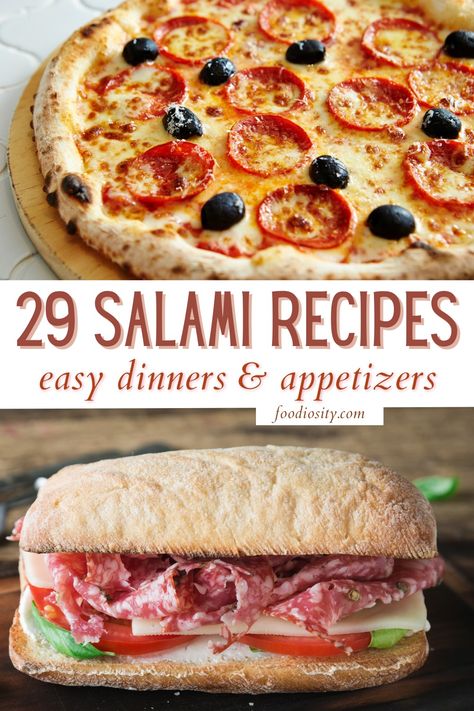 29 Salami Recipes - Easy Dinners & Appetizers - Foodiosity Salami Recipes Dinner Meals, Dinner With Salami, Recipes With Salami Dinners, Italian Salami Recipe, Things To Make With Salami, Salami Meals, Meals With Salami, What To Make With Salami, Salami Dinner Recipes