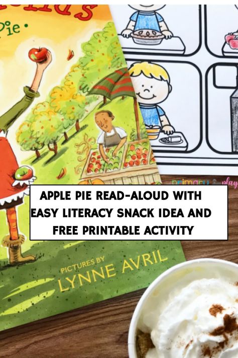 Apple pie read-aloud with easy literacy snack idea and free printable activity. Making Apple Pie, Fall Books, Apple Snacks, Free Printable Activities, Fallen Book, Apple Seeds, What's For Breakfast, Apple Pie Recipes, Printable Activities