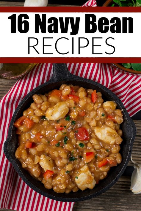 Chicken And Navy Bean Recipes, Navy Bean Dinner Recipes, Navy Bean Recipes Easy, Navy Bean And Chicken Recipes, Navy Bean Side Dish Recipes, Recipes Using Navy Beans, Southern Navy Bean Recipes, Navy Bean Recipes Vegetarian, How To Cook Navy Beans