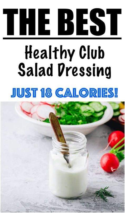 Skinny Salad Dressing Recipes! Salad Dressing With Greek Yogurt, Low Calorie Yogurt, Club Salad Recipe, Dressing With Greek Yogurt, Easy Healthy Salad Dressing, Low Fat Salad Dressing, Club Salad, Low Calorie Salad Dressing, Low Fat Salads