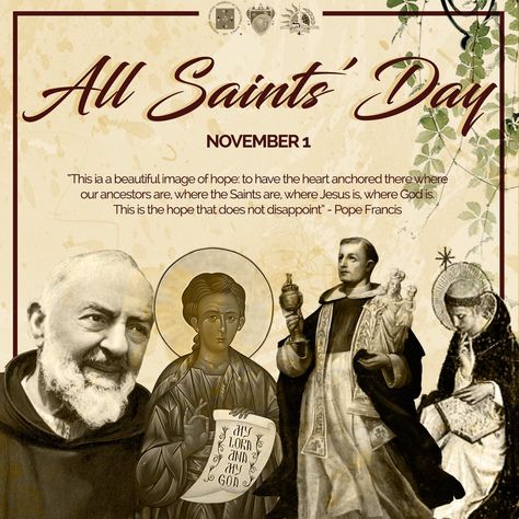 All Saints' Day - 1st November November 1 All Saints Day Quotes, All Souls Day Pubmat, All Saints Day Pubmat, All Saints Day Poster, All Souls Day Poster, All Saints Day Quote, All Saints Day Prayer, Padre Pio Novena, Rosary Quotes