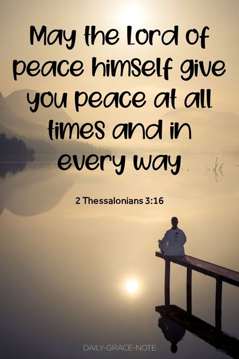 Perfect Peace Scripture, 2 Thessalonians 3 16, Peace Of The Lord, Verses About Peace, New Year Wishes Quotes, Peace Scripture, 2 Thessalonians, Church Bulletin, Christian Things