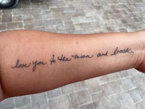 Tattoo I Love You To The Moon And Back, Love You To The Moon And Back Tattoo Mother Daughters, I Love You To The Moon And Back Tattoo, The Moon And Back Tattoo, Moon And Back Tattoo, Back Of Forearm Tattoo, To The Moon And Back Tattoo, Lower Arm Tattoos, Rib Tattoos For Women