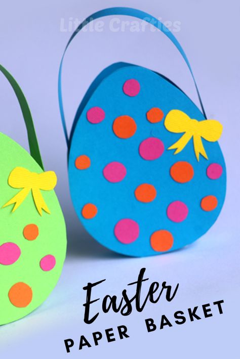 DIY Easter Egg Basket - Easter Crafts for Kids - Easy Easter Paper Crafts Easter Egg Basket Craft, Easter Egg Kids Craft, How To Make Easter Baskets, Easter Basket Crafts For Preschoolers, Easter Basket Craft, Easter Basket Out Of Paper Bag, Preschool Easter Basket Craft, Easter Egg Basket Craft Preschool, Easter Egg Basket Diy