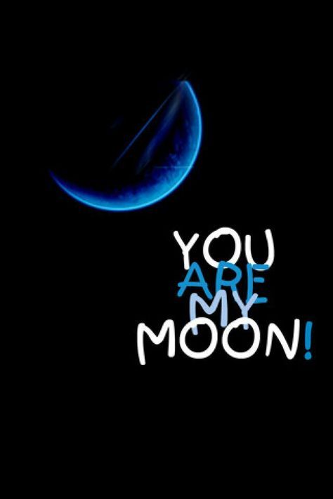 You are my MOON! (: You Are My Moon, Moon Quotes, Good Night Moon, The Social Network, Under The Stars, Moon Child, Baby Star, Meeting New People, New People