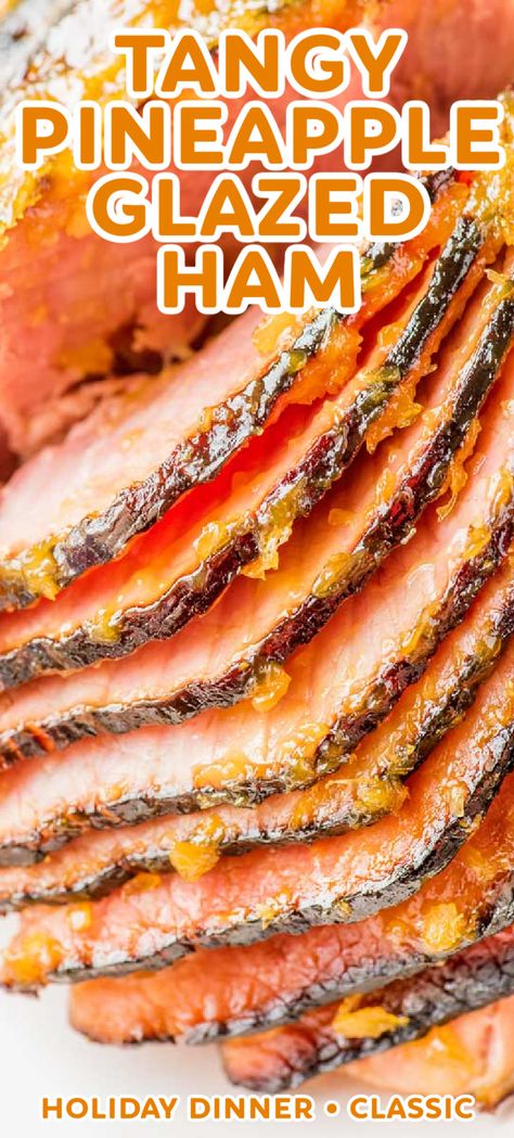 Peach Ham Glaze Recipe, Peach Glazed Ham, Best Spiral Ham Recipe, Pineapple Glaze For Ham, Ham Recipes Baked, Pork Dinners, Pineapple Ham, Pineapple Glaze, Ham Glaze Recipe