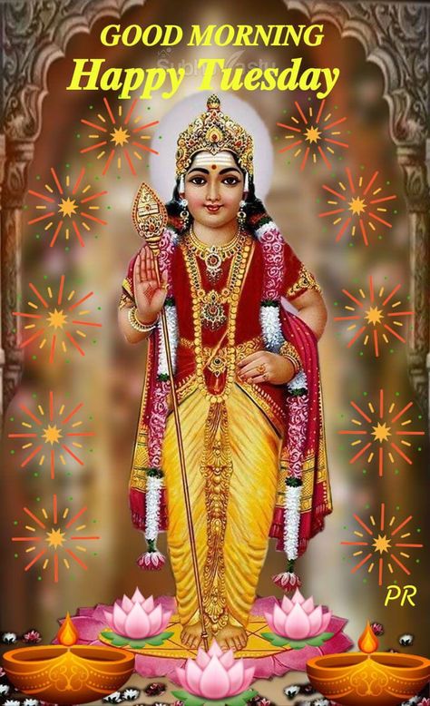 Good morning Tuesday image Murugan Good Morning Images, Tuesday Good Morning Wishes, Good Morning Happy Tuesday Quotes, Good Morning Tuesday Quotes, Tuesday Blessings Mornings, Tuesday Good Morning Images, Good Morning Tuesday Blessings, Tuesday Morning Wishes, Good Morning Tuesday Wishes