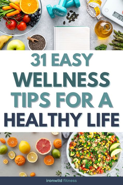 31 Easy Wellness Tips for a Healthy Lifestyle - Ironwild Fitness Healthy Goals Ideas, Healthy Living Aesthetic, Start A Healthy Lifestyle, Top Dinner Recipes, Healthy Goals, Metabolism Booster, Sugary Food, Nutrition Coach, High Protein Snacks