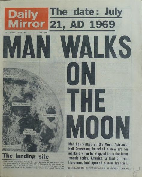 Man Walks on the Moon. Daily Mirror 21st July, 1969. Newspaper Front Pages, Newspaper Headlines, Vintage Newspaper, Historical Newspaper, Neil Armstrong, Historical Moments, Newspaper Article, Apollo 11, Moon Landing