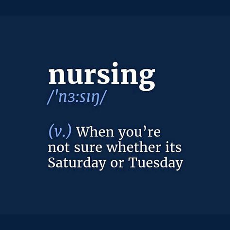 When you're not sure whether it's Saturday or Tuesday from I Love Nursing Facebook page Nursing Fun, Nurse Problems, Nurse Jokes, Night Shift Nurse, Funny Nurse Quotes, Nurse Rock, Nurse Love, Nursing Memes, Nursing Tips