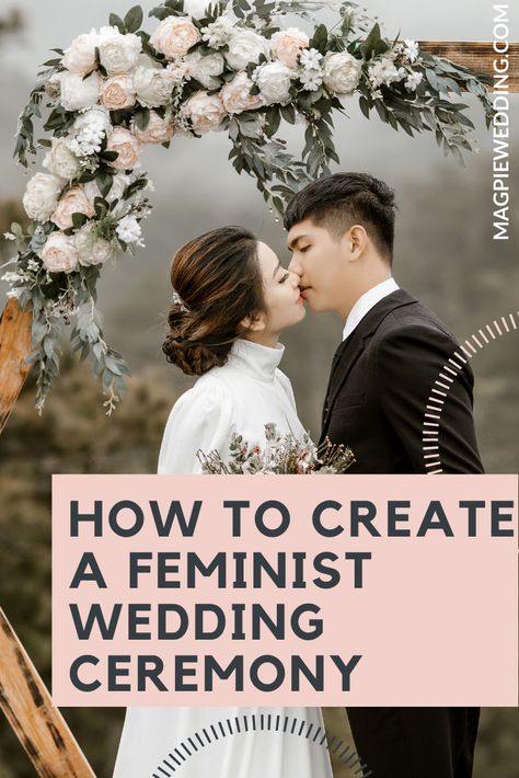 Feminist Weddings - How To Create A Feminist Wedding Ceremony Creative Wedding Blogs, Wedding Inspiration and Ideas by Magpie Wedding #magpiewedding Feminist Wedding Vows, Feminist Wedding, Writing Your Own Vows, Ethical Wedding, Wedding Ceremony Ideas, Traditional Marriage, Sustainable Wedding, Ceremony Ideas, Wedding Planning Advice