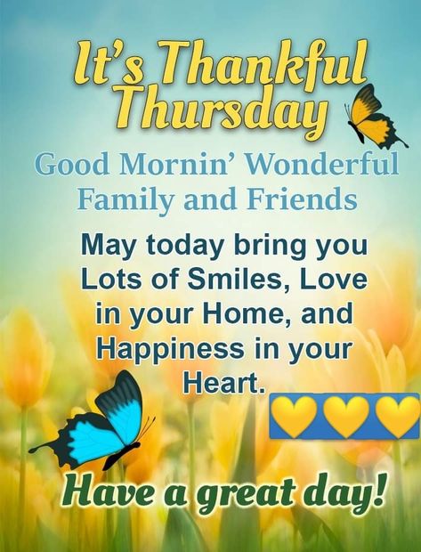 Good Morning Thursday Have A Great Day, Thursday Wishes, Thursday Morning Quotes, Good Morning Thursday Images, Weekly Blessings, Happy Thursday Images, Thursday Greetings, Thursday Images, Thursday Blessings