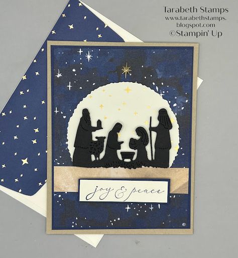 Stampin' Up Night Divine Joy & Peace Christmas Card by Tarabeth Stamps Nativity Christmas Cards, Christian Christmas Cards, Peace Christmas, Create Christmas Cards, Stamped Christmas Cards, Religious Christmas Cards, Handmade Christmas Card, Homemade Christmas Cards, Stampin Up Christmas Cards