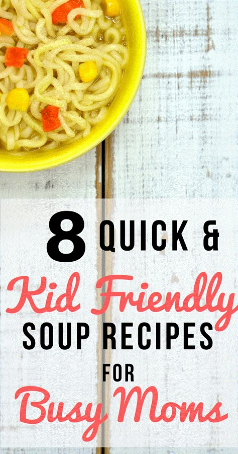 Kid Friendly Soup Recipes, Quick And Easy Soup Recipes, Kid Friendly Soup, Soup Night, Easy Healthy Soup, Soups For Kids, Quick Soup, Quick And Easy Soup, Easy Soup