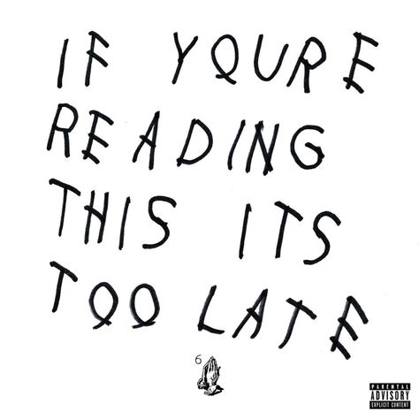 -Drake-If-Youre-Reading-This-Its-Too-Late Best Album Covers, Drake Album Cover, Drakes Album, Greatest Album Covers, Rap Album Covers, Cool Album Covers, Its Too Late, Rap Albums, New R