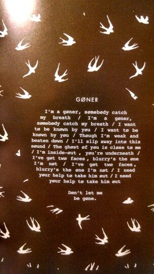 Twenty One Pilots - Goner. This is one of those songs that has a special place in my soul that can't be filled by any other. I love this song. Goner Twenty One Pilots, Twenty One Pilots Lyrics, Pilot Quotes, Top Lyrics, 21 Pilots, Favorite Lyrics, Favorite Song, One Pilots, Staying Alive