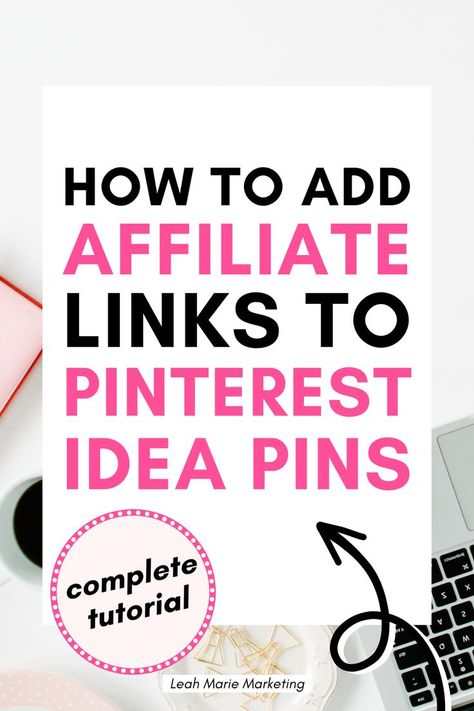 affiliate links on Pinterest idea pins tutorial How To Use Affiliate Links On Pinterest, How To Post Affiliate Links On Pinterest, How To Do Affiliate Marketing On Pinterest, How To Affiliate Market On Pinterest, How To Pin On Pinterest, How To Post On Pinterest, Affiliate Links On Pinterest, Marketing Basics, Pinterest Idea Pins