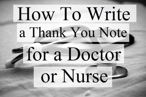 Learn how to express your appreciation for a medical professional's care. Thank You Doctor Message, Nurse Appreciation Quotes, Thank You Quotes For Helping, Thank You For Nurses, Letter Of Appreciation, Thank You Card Sayings, Thank You Note Wording, Best Thank You Message, Appreciation Letter