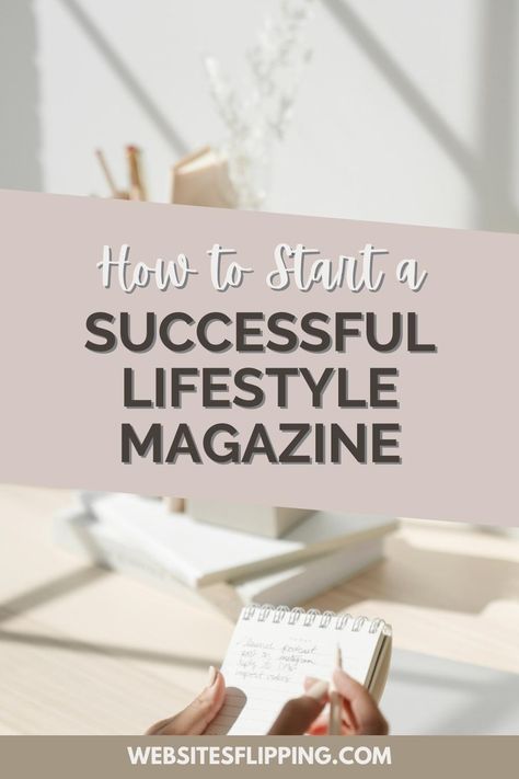 A Case Study in Creating a Successful Lifestyle Magazine How To Start A Magazine, Make Your Own Magazine, Successful Lifestyle, Successful Blogger, Business Magazine, Blog Topics, Magazine Articles, Successful Blog, How To Turn