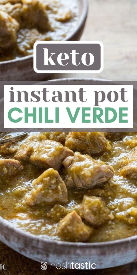 Keto Pork Chili Verde, Instant Pot Chile Verde Pork, Chili Verde Instant Pot, Instant Pot Chili Verde, Instant Pot Chile Verde, Hatch Green Chili Recipe, Chili Verde Recipe, Mexican Keto, Hatch Chili Recipes