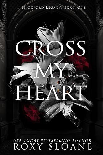 Cross My Heart: A Spicy Dark Academia Romance (The Oxford Legacy Book 1) - Kindle edition by Sloane, Roxy. Romance Kindle eBooks @ Amazon.com. Academia Romance, Dark Academia Romance, Emily Mcintire, Lauren Asher, Billionaire Romance, Dark Romance Books, Book Boyfriends, Paranormal Romance, Romance Novels