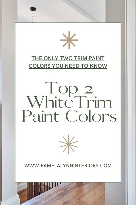 Color Expert shares the only two white trim paint colors you need to know. Learn when to use each one- don't struggle with door and baseboard trim colors any longer. Best Interior Trim Paint Color, White Trim Colors Interior Baseboards, What Color To Paint Trim In House, Trending Trim Colors, Best Trim Color With Shoji White, Baseboard Trim Colors, Best Paint Color For Trim And Baseboards, Trim And Baseboard Colors, Best Paint For Trim And Baseboards