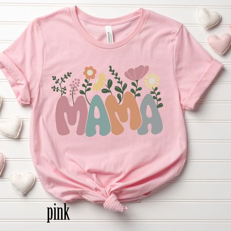 Floral Cute Mama Shirt, Mother's Day Shirt, Mother's Day Gift, Mom Shirt, Mama Gift, Gift for Mom, Gift for Mother, Funny Mama Gift by qualityteeshop on Etsy Mother’s Day Shirts, Mothers Day Shirt Ideas Mom, Mothers Day T Shirts, Mama Gifts, Mama Shirts, Funny Mom Shirts, Shirt Printing, Mom Day, Gift For Mother