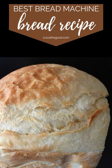 The Best Bread Machine Recipe | This white bread machine recipe is the best! It's so easy and uses all purpose flour and flexible ingredients. | cravethegood.com #breadmachinerecipe #easybreadmachinerecipe #bestbreadmachinerecipe #cravethegood Bread Maker Crusty Bread, Crusty Bread Maker Recipes, Bread Maker Recipes All Purpose Flour, The Best Bread Machine Recipe, Oster Bread Maker Recipes, Bread Machine Crusty Bread, Best Bread Machine Recipes White, Crusty Bread Machine Recipes, Homemade Bread Bread Machine